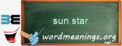 WordMeaning blackboard for sun star